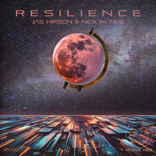 Nick In Time, Jas Hirson - Resilience (Original Mix)