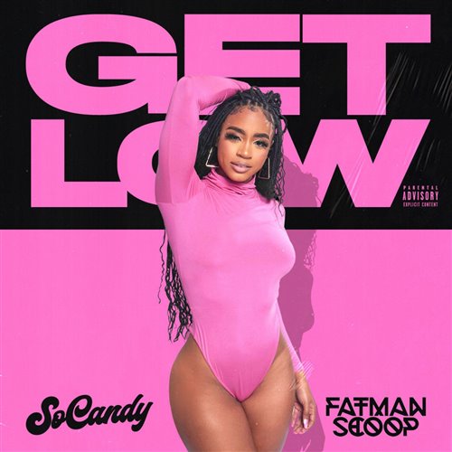 SoCandy, Fatman Scoop - Get Low (Intro Clean)