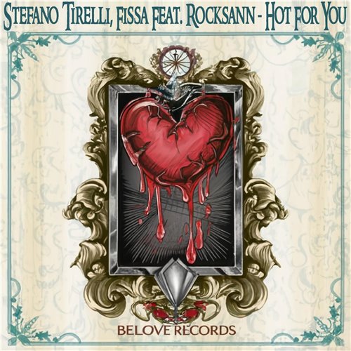 Stefano Tirelli, Fissa, Feat Rocksann - Hot For You (Original Mix)