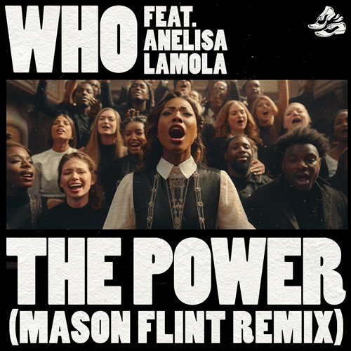 Wh0, Anelisa Lamola - The Power (Mason Flint Extended Remix)