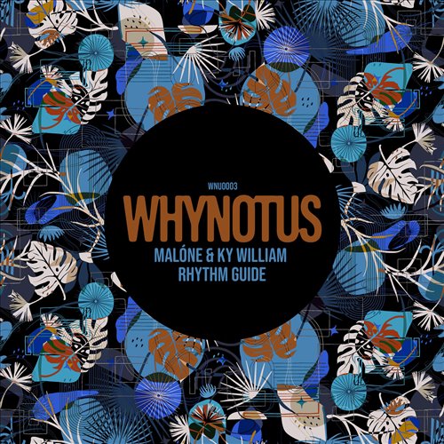 Malone, Ky William - Rhythm Guide (Original Mix)