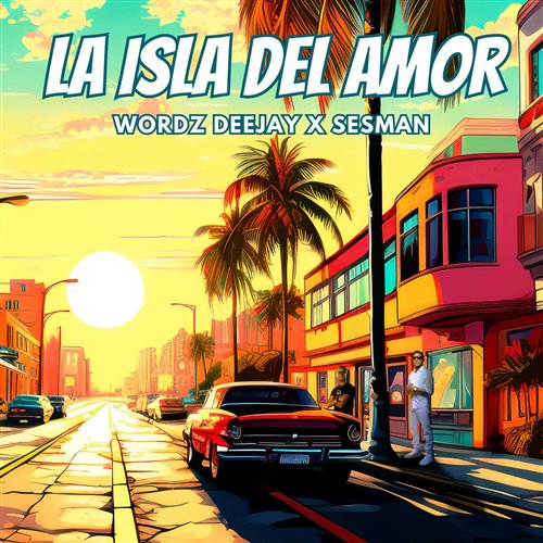 Wordz Deejay, Sesman - La Isla Del Amor (Zumba Summer Mix)