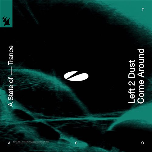 Left 2 Dust - Come Around (Extended Mix)