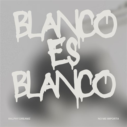 Ralphy Dreamz - Blanco Es Blanco (Intro Dirty)