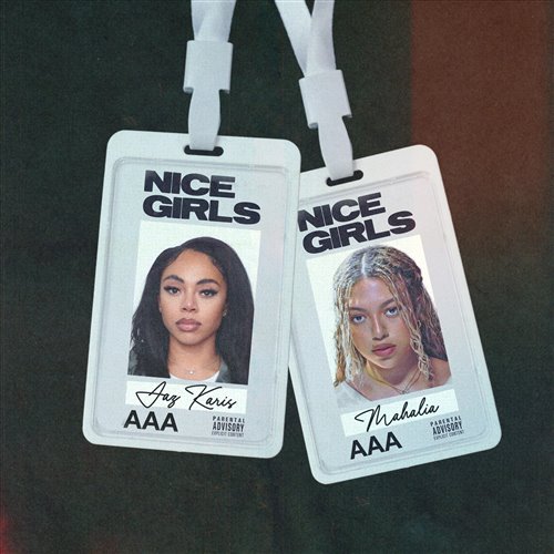 Jaz Karis, Mahalia - Nice Girls (Dirty)