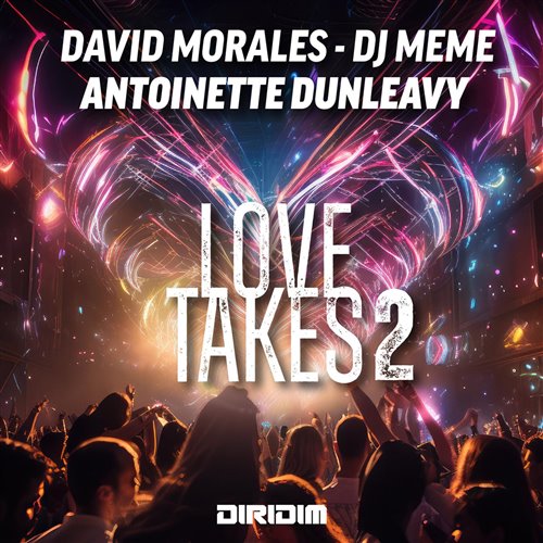 David Morales, DJ Meme, Antoinette Dunleavy - Love Takes 2 (Instrumental Mix)