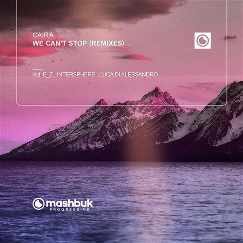 Caira - We Can't Stop (Remixes) (Intersphere Remix)