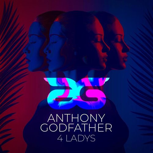 Anthony Godfather - 4 Ladys (Extented mix) (Original Mix)