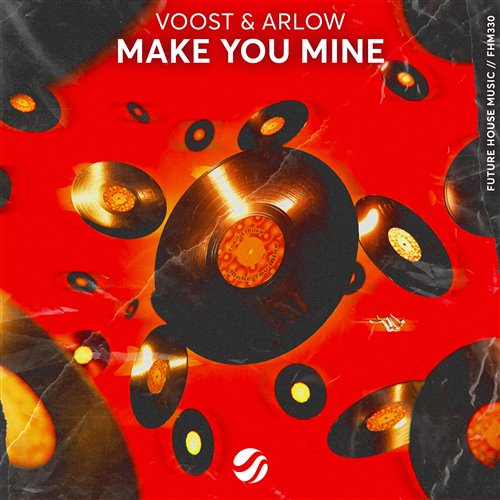 Voost, Arlow - Make You Mine (Radio Mix)
