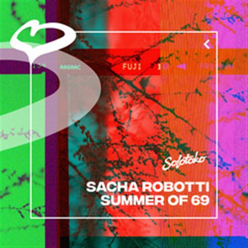 Sacha Robotti - Summer Of 69 (Original Mix)