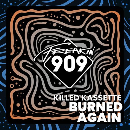 KIlled Kassette - Burned Again (Extended Mix)