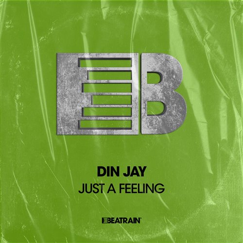 Din Jay - Just A Feeling (Extended Mix)