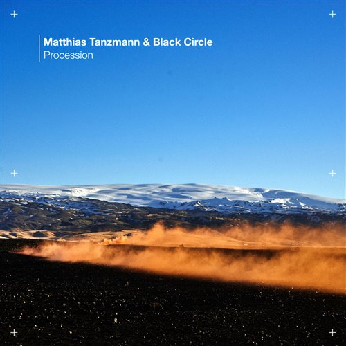 Matthias Tanzmann, Black Circle - Procession (Extended Version)