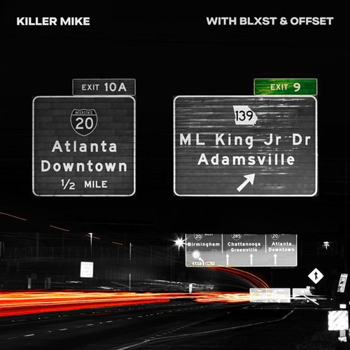 Killer Mike, Blxst, Offset - Exit 9 (Remix) (Clean)
