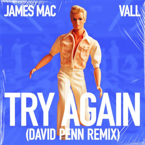 James Mac, Vall - Try Again (David Penn Remix)