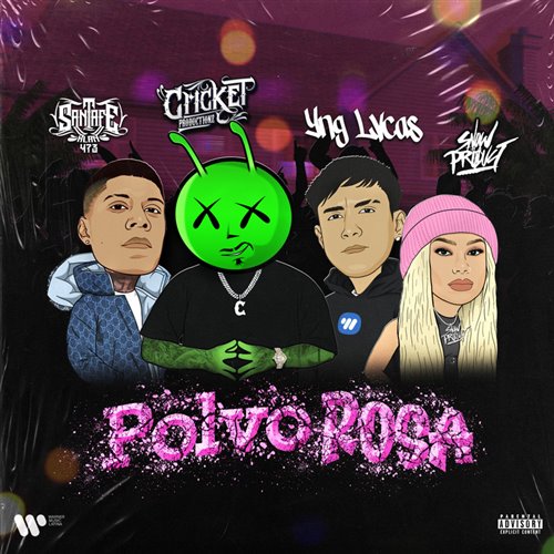 Cricket, Santa Fe Klan, Yng Lvcas, Snow Tha Product - Polvo Rosa (Intro Dirty)