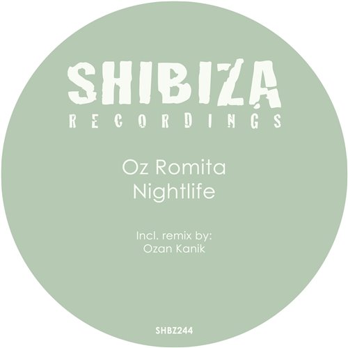 Oz Romita - Nightlife (Ozan Kanik Remix)