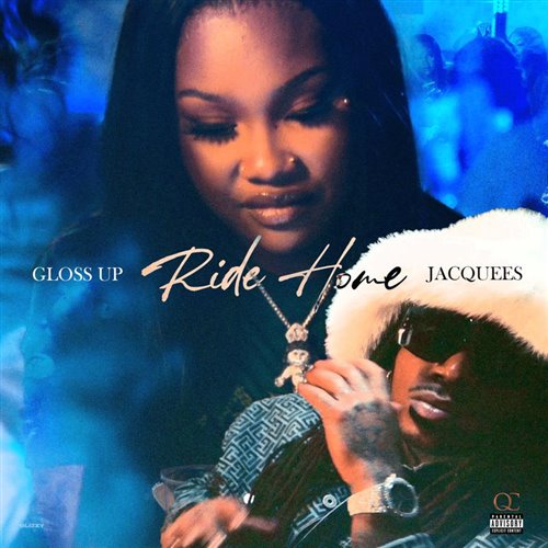 Gloss Up, Jacquees - Ride Home (Quick Hit Dirty)