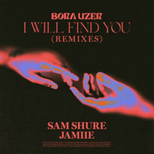 Bora Uzer - I Will Find You (Remixes) (Sam Shure Remix)