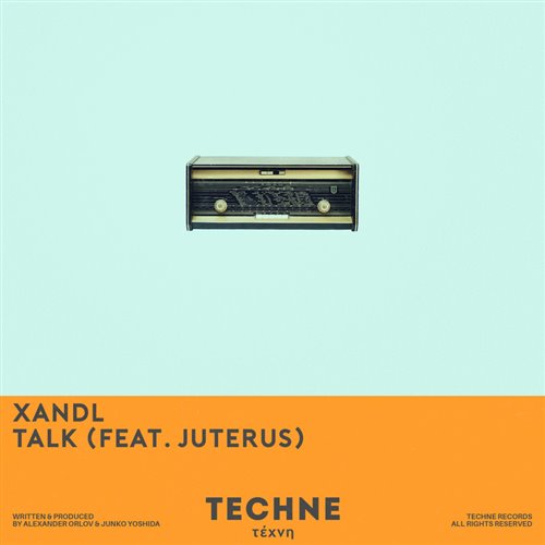 Xandl, Juterus - Talk (Radio Edit)