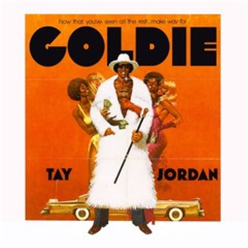 Tay Jordan - Goldie (Intro Dirty)