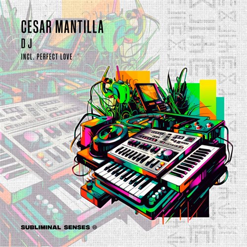 Cesar Mantilla - Dj (Extended Mix)