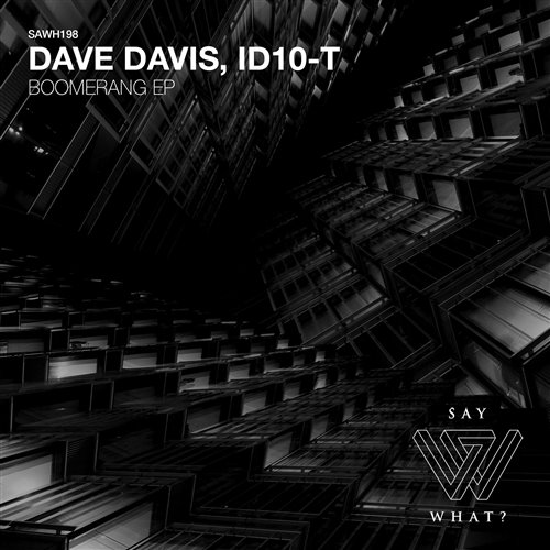 Dave Davis, Id10-T - Boomerang (Original Mix)