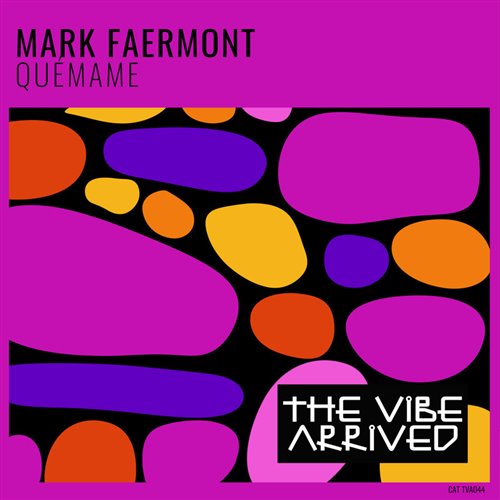 Mark Faermont - Quemame (Radio Edit)