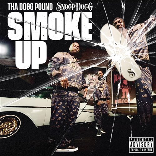 Tha Dogg Pound, Snoop Dogg - Smoke Up (Dirty)
