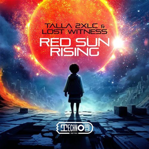 Talla 2XLC, Lost Witness - Red Sun Rissing (Extended Mix)