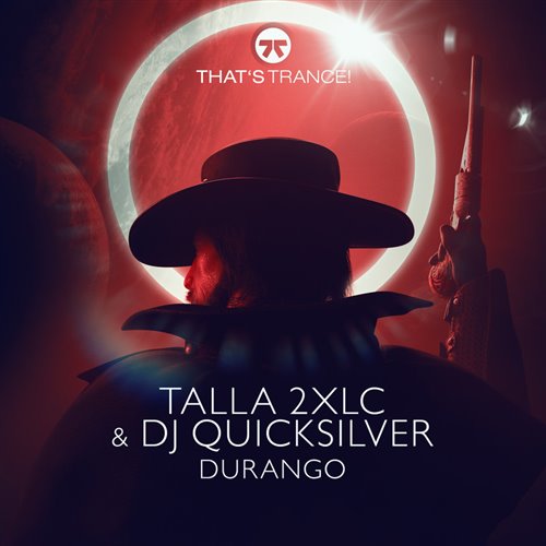 Talla 2XLC, DJ Quicksilver - Durango (Original Mix)