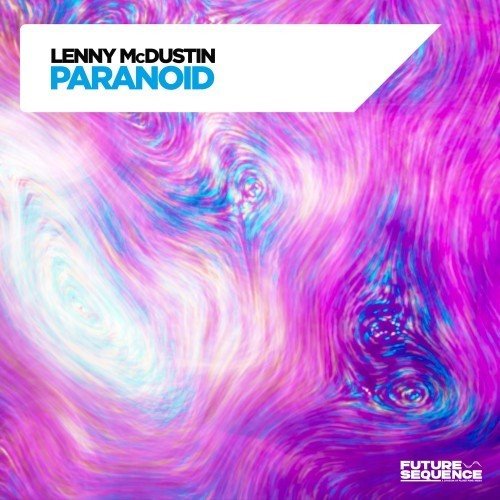 Lenny Mcdustin - Paranoid (Original Mix)