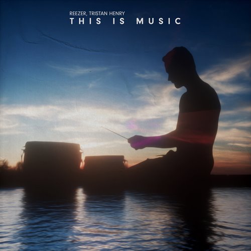 Reezer, Tristan Henry - This Is Music (Extended Mix) 
