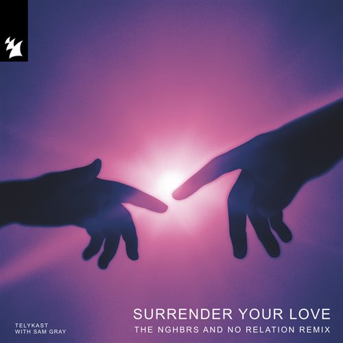 TELYKAST  Sam Gray - Surrender Your Love (The NGHBRS and No Relation Extended Remix) 
