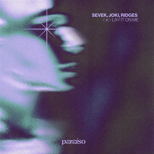 Sevek, joki  Ridges - Lay It On Me (Extended Mix) 