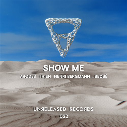 Arodes, TH;EN, Henri Bergmann feat. Beobe - Show Me (Extended Mix) 