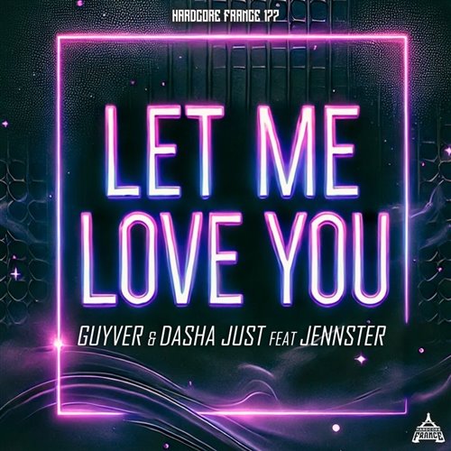 Guyver  Dasha Just - Let Me Love You (feat. Jennster  Graf Jenny Marisa) (Original Mix) 