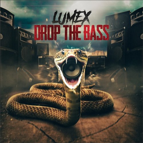 Lumex - Drop The Bass (Original Mix) 