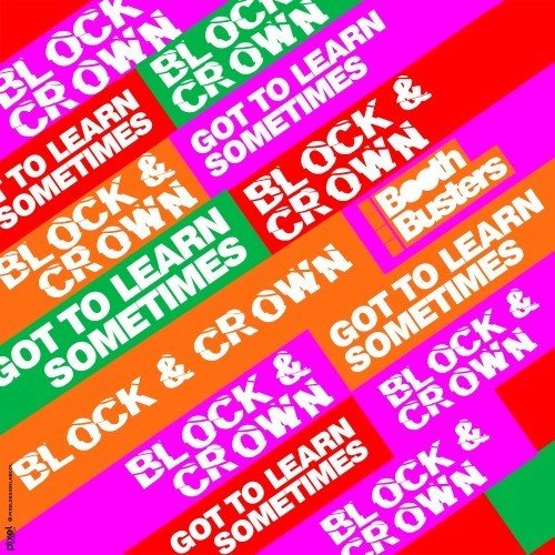 Block  Crown - Got to Learn Sometimes (Original Mix) 