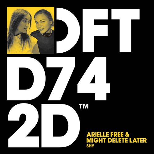 Arielle Free, Might Delete Later - Shy (Extended Mix) 