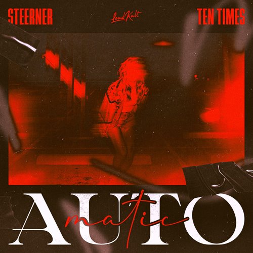 Steerner  Ten Times - Automatic (Original Mix) 