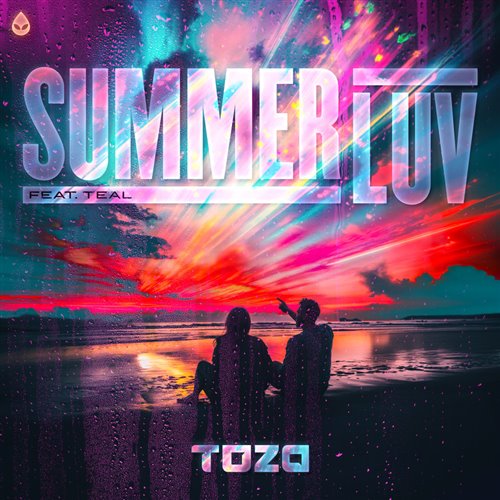 TOZA, Teal - SUMMER LUV (Original Mix) 