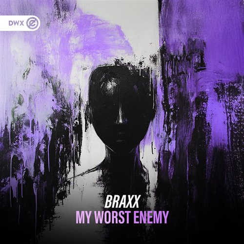 Braxx  Dirty Workz - My Worst Enemy (Original Mix) 