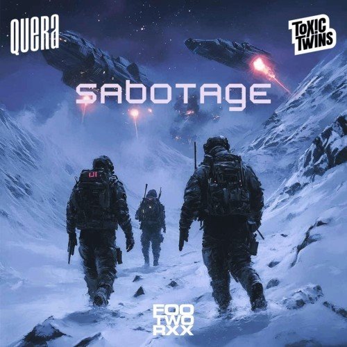 Toxic Twins  Quera - Sabotage (Original Mix) 