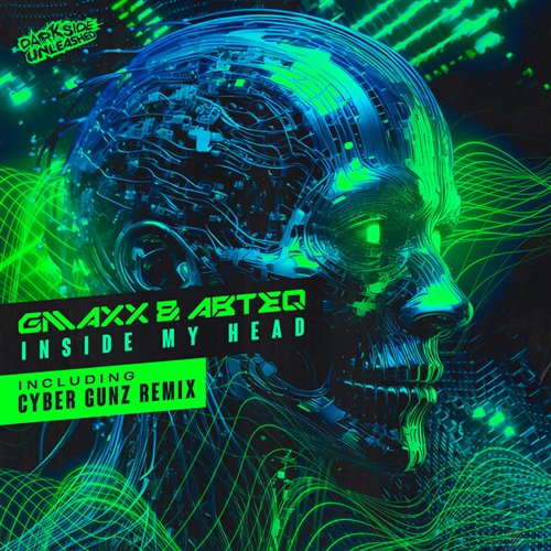 Gmaxx  ABTEQ - Inside My Head (Cyber Gunz Remix) 