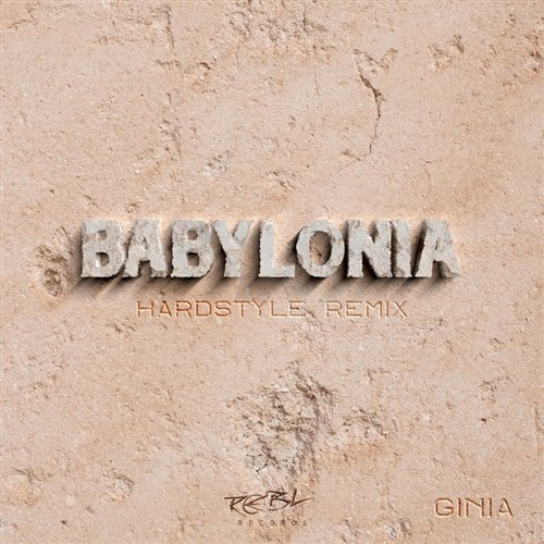 Ginia - Babylonia (Hardstyle Extended Remix) 