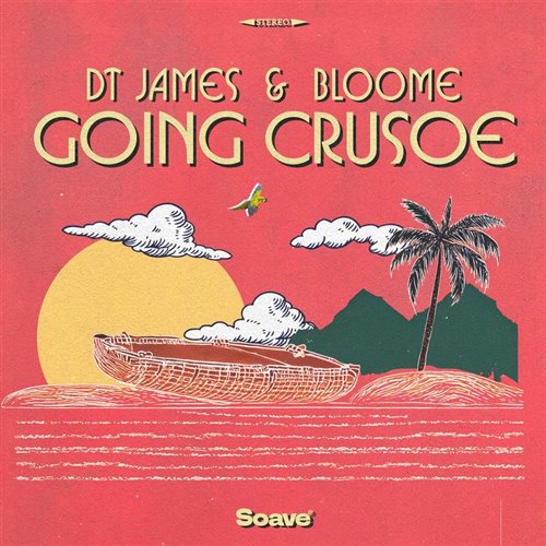DT James  Bloome - Going Crusoe (Original Mix) 