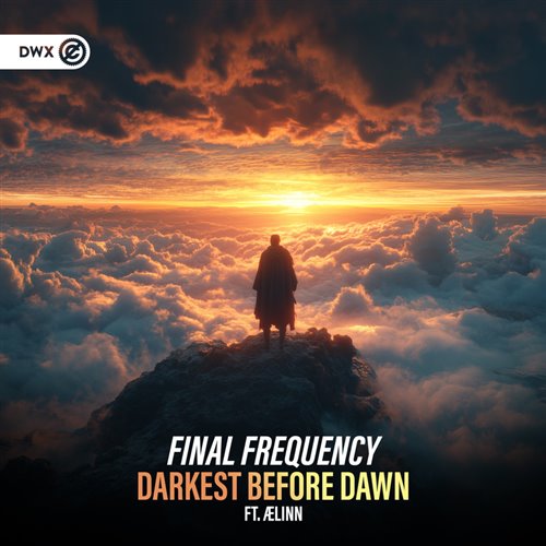 Final Frequency, ÆLINN  Dirty Workz - Darkest Before Dawn (Extended Mix) 