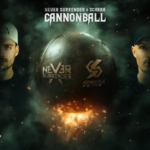 Never Surrender  Scarra - Cannonball (Extended Mix) 