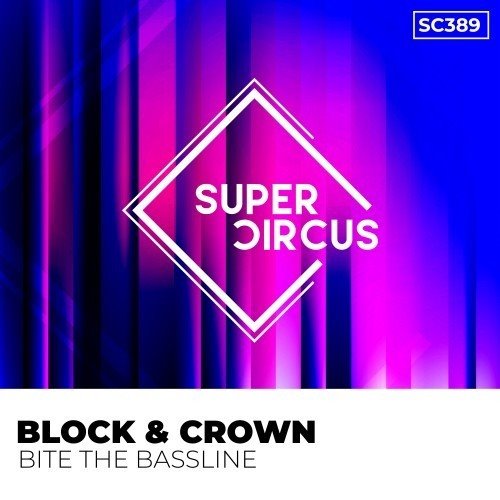 Block  Crown - Bite the Bassline (Original Mix) 